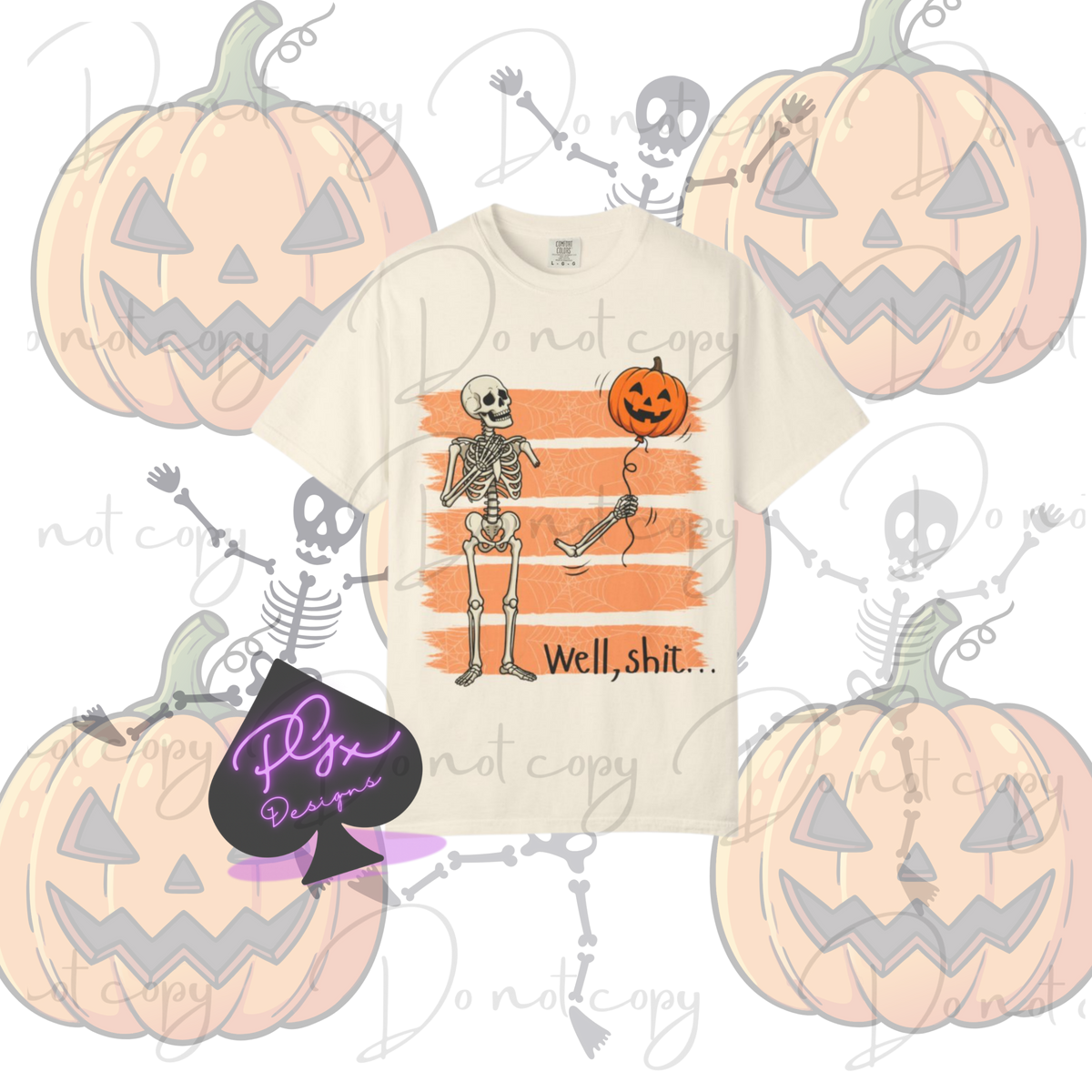 Halloween Skeleton T-Shirt — 'Well, shit...' Pumpkin Balloon Graphic