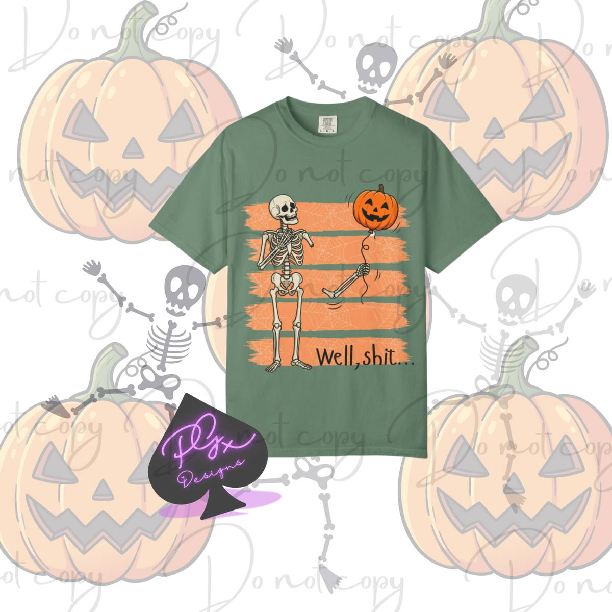Halloween Skeleton T-Shirt — 'Well, shit...' Pumpkin Balloon Graphic