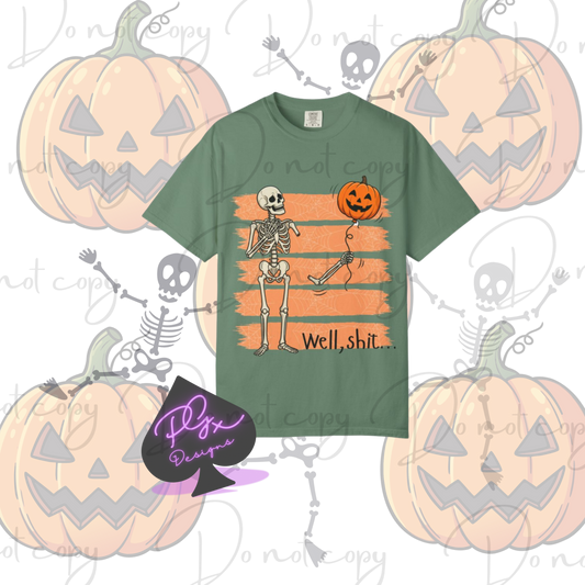 Halloween Skeleton T-Shirt — 'Well, shit...' Pumpkin Balloon Graphic